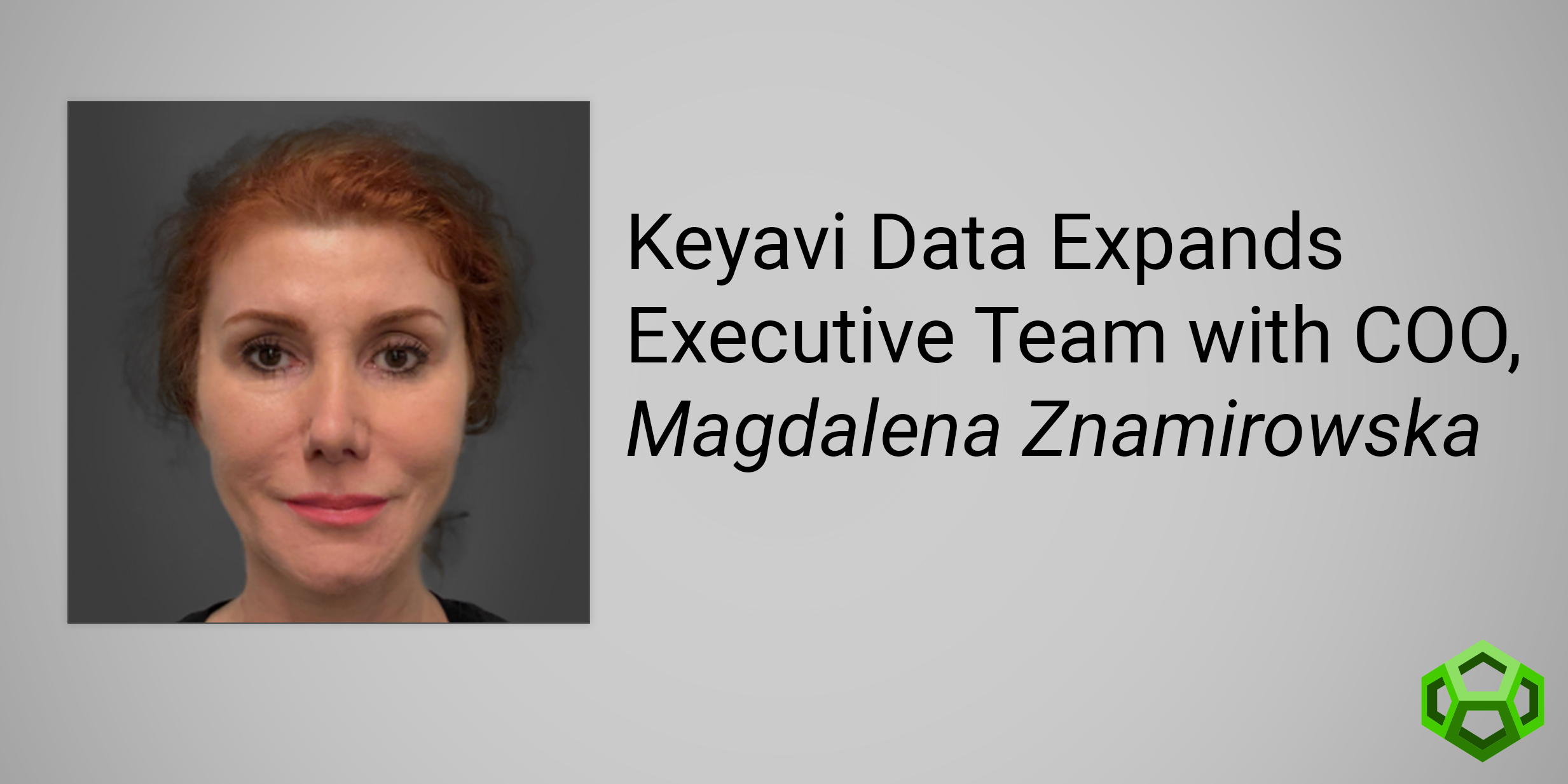 Keyavi Data™ expands executive team with COO